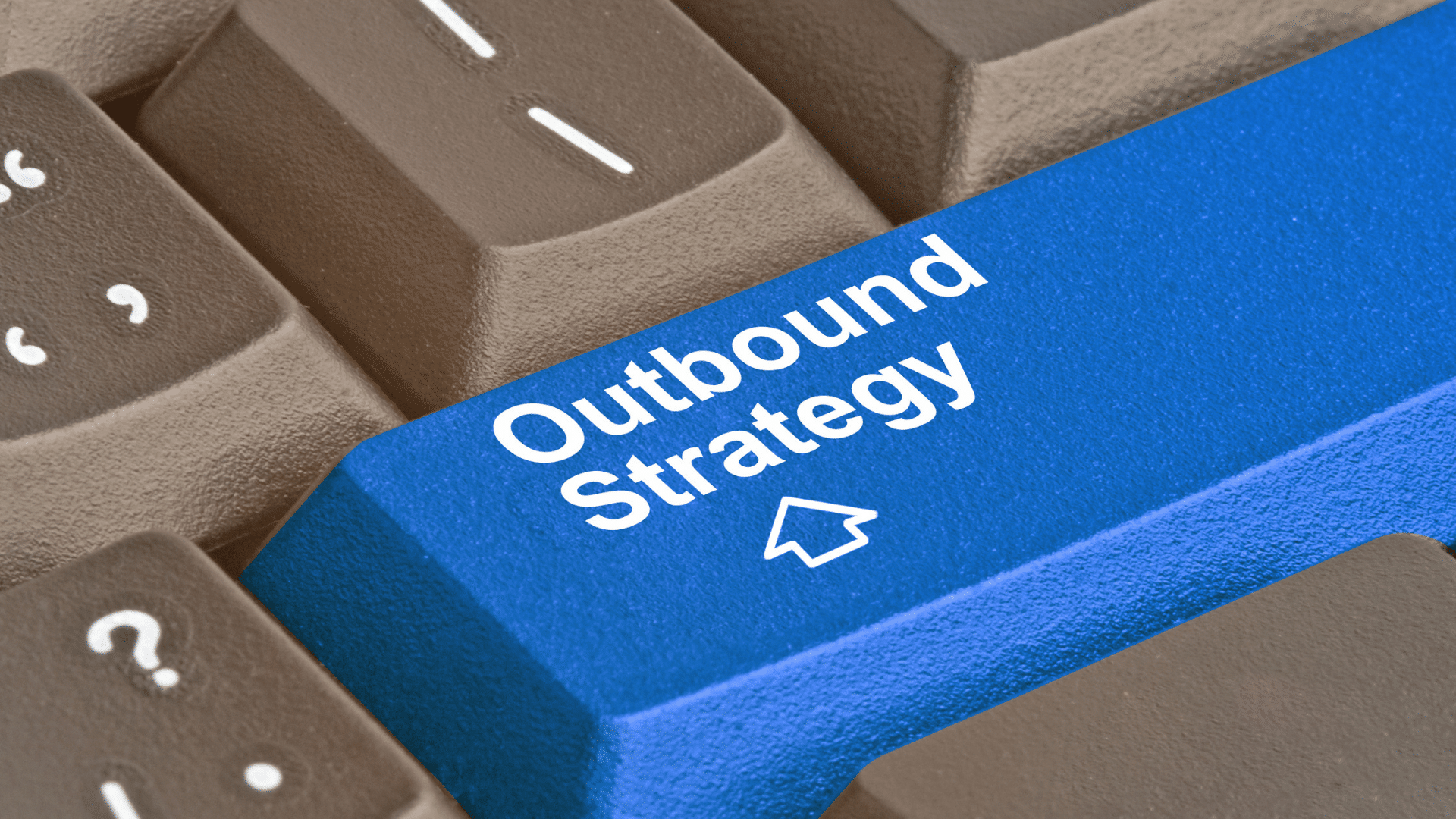 What You Need to Know About Outbound Marketing